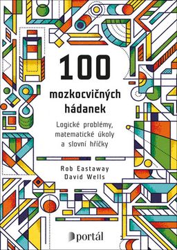 Obrázek produktu: 100 mozkocvičných hádanek - Logické problémy, matematické úkoly a slovní hříčky