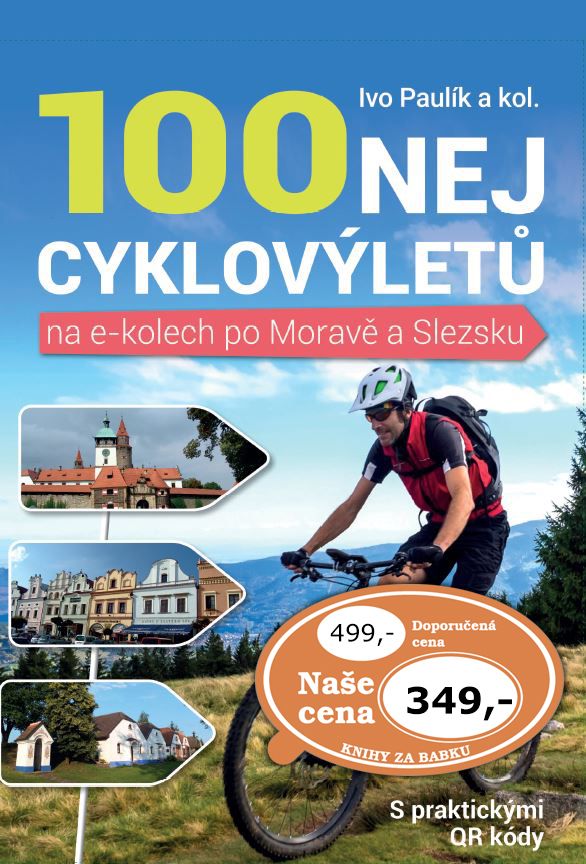100 nej cyklovýletů na e-kolech po Moravě a Slezsku