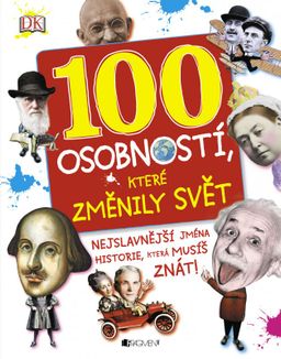 Obrázek produktu: 100 osobností, které změnily svět