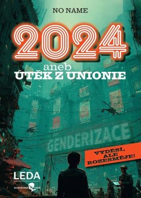 Obrázek produktu: 2024 aneb Útěk z Unionie