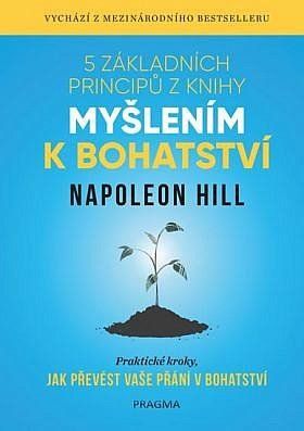 5 základních principů z knihy Myšlením k bohatství