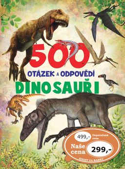 Obrázek produktu: 500 otázek a odpovědí Dinosauři