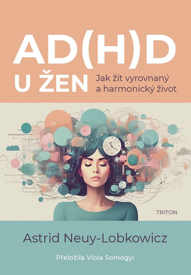Levně AD(H)D u žen - Jak žít vyrovnaný a harmonicý život