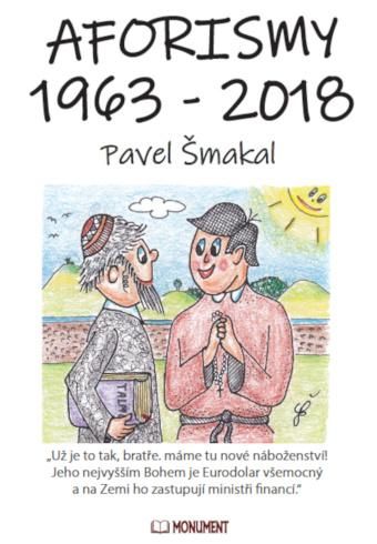 Aforismy 1963 – 2018 - Pavel Šmakal
