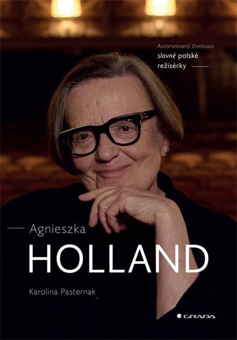 Obrázek produktu: Agnieszka Holland - Autorizovaný životopis slavné polské režisérky