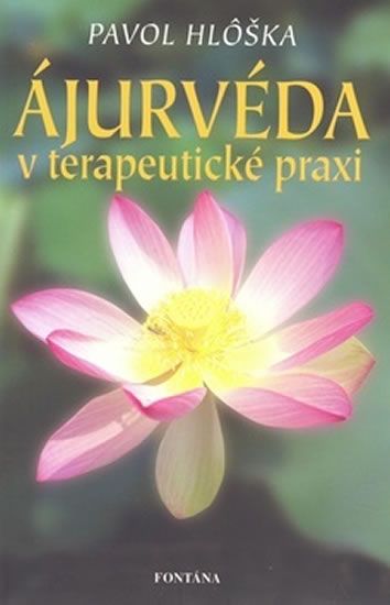 Levně Ájurvéda v terapeutické praxi
