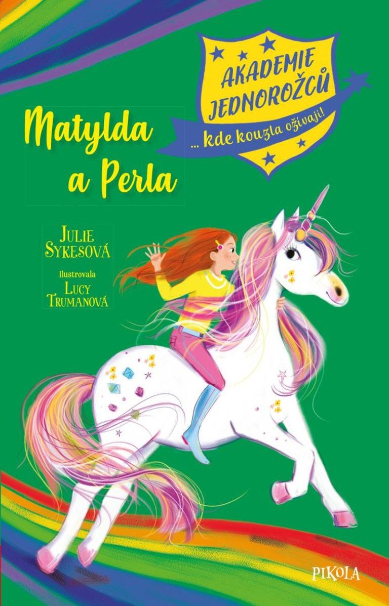 Levně Akademie jednorožců: Matylda a Perla