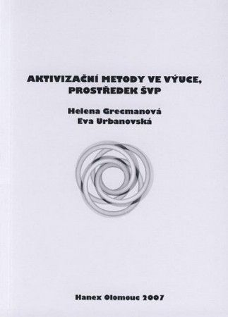 Levně Aktivizační metody ve výuce, prostředek ŠVP