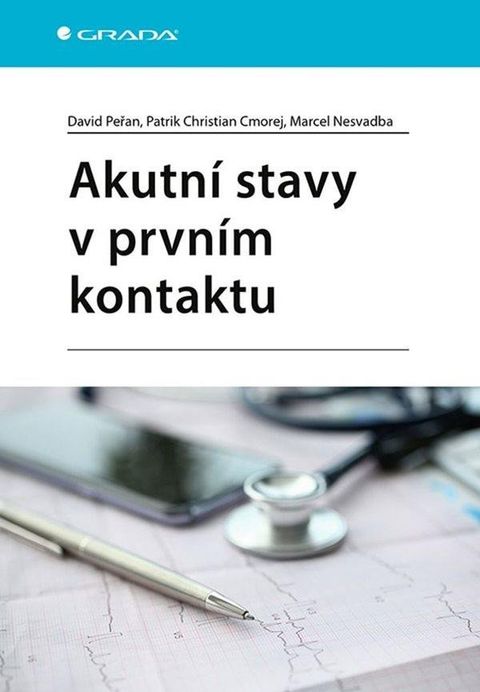 Obrázek produktu: Akutní stavy v prvním kontaktu