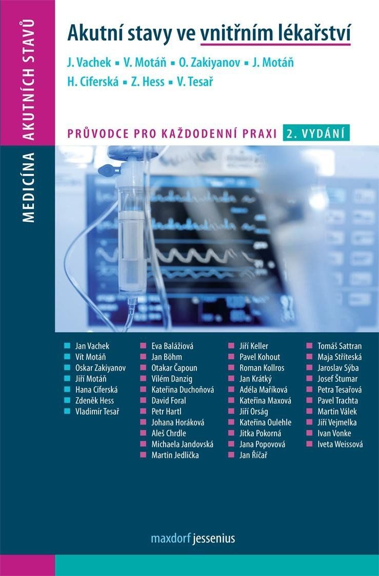 Akutní stavy ve vnitřním lékařství - Jan Vachek, Vít Motáň, Oskar Zakiyanov, Hana Ciferská, Vladimír Tesař