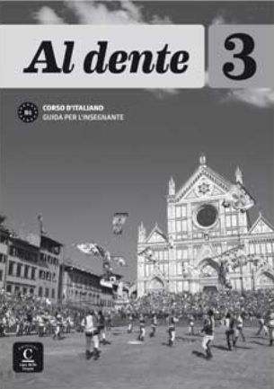 Levně Al dente 3 (B1) – Guida per l’insegnante