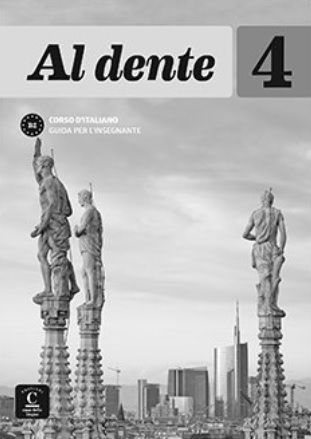 Levně Al dente 4 (B2) – Guida per l’insegnante