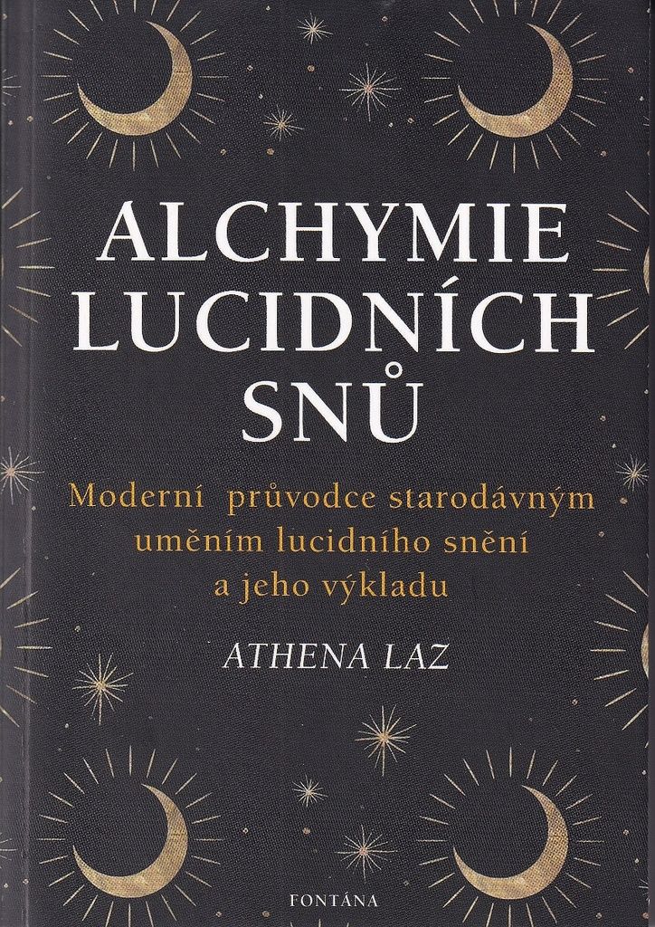Alchymie lucidních snů - Athena Laz