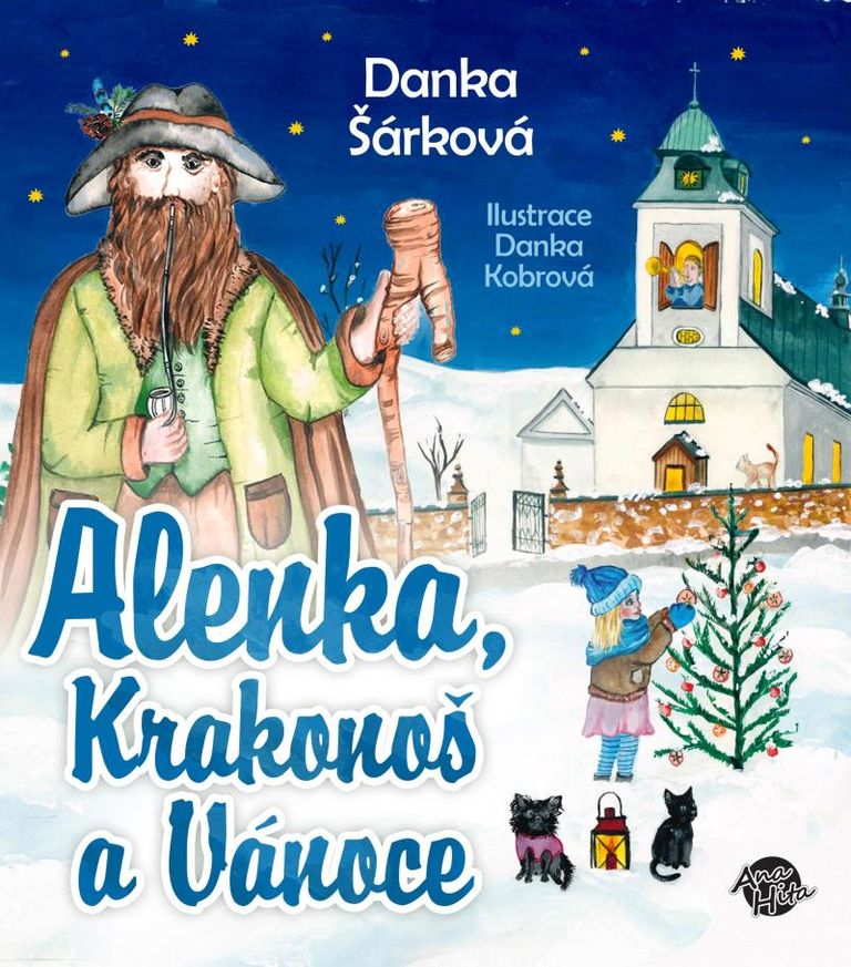 Alenka, Krakonoš a Vánoce - Danka Šárková