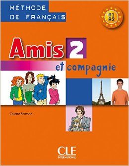 Amis et Compagnie 2 ELEVE CLE International