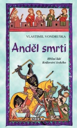 Obrázek produktu: Anděl smrti - Hříšní lidé Království českého