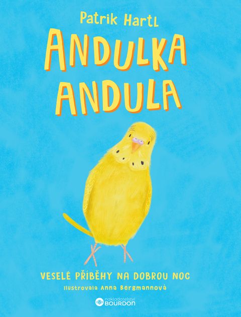 Obrázek produktu: Andulka Andula / Veselé příběhy na dobrou noc
