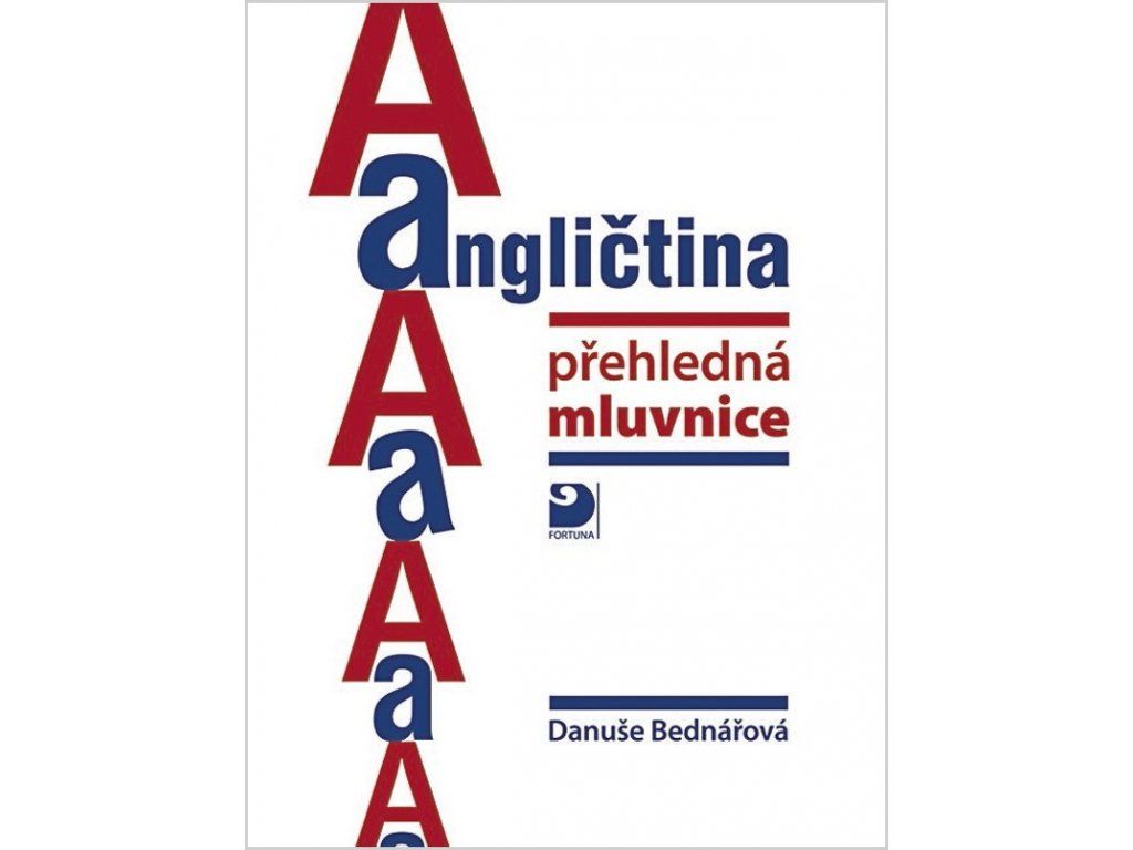 Angličtina, přehledná mluvnice