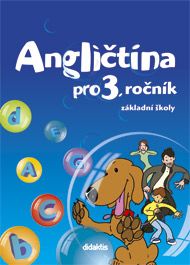 Angličtina pro 3. ročník  ZŠ - učebnice