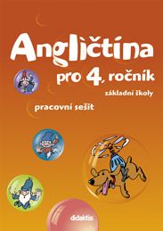 Obrázek produktu: Angličtina pro 4. ročník ZŠ - pracovní sešit