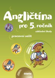 Obrázek produktu: Angličtina pro 5. ročník ZŠ - pracovní sešit