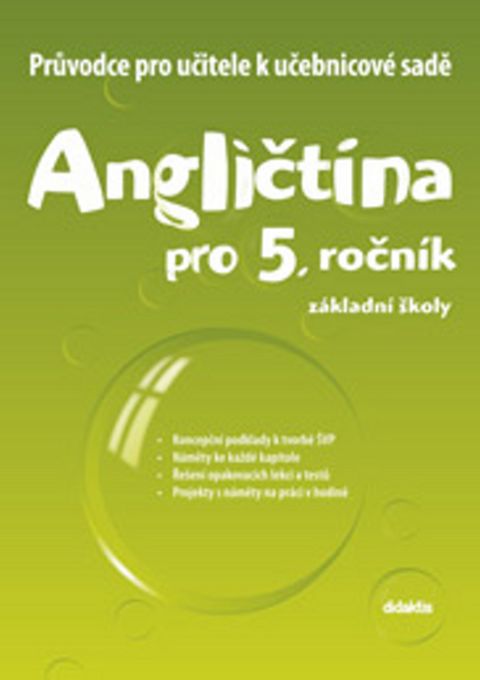 Obrázek produktu: Angličtina pro 5. ročník ZŠ - průvodce pro učitele k učebnicové sadě