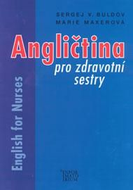 Angličtina pro zdravotní sestry/English for Nurses