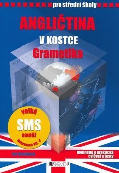 Obrázek produktu: Angličtina v kostce pro SŠ - gramatika, doplněno o praktická cvičení a testy