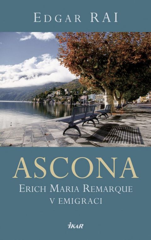 Obrázek produktu: ASCONA. Erich Maria Remarque v emigraci