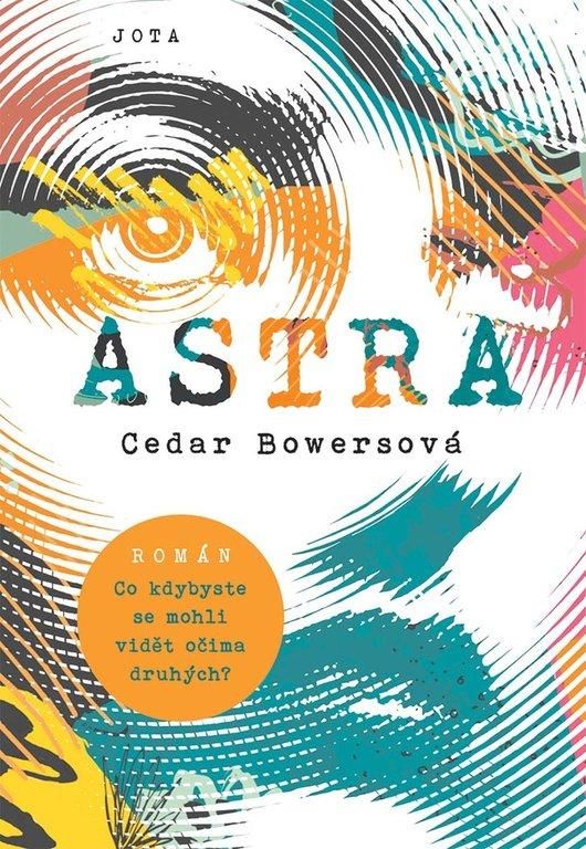 Astra - Cedar Bowersová