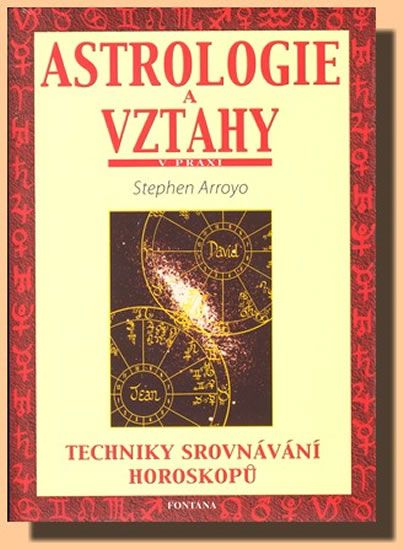 Obrázek produktu: Astrologie a vztahy - Techniky srovnávání horoskopů