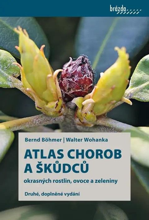 Obrázek produktu: Atlas chorob a škůdců okrasných rostlin, ovoce a zeleniny