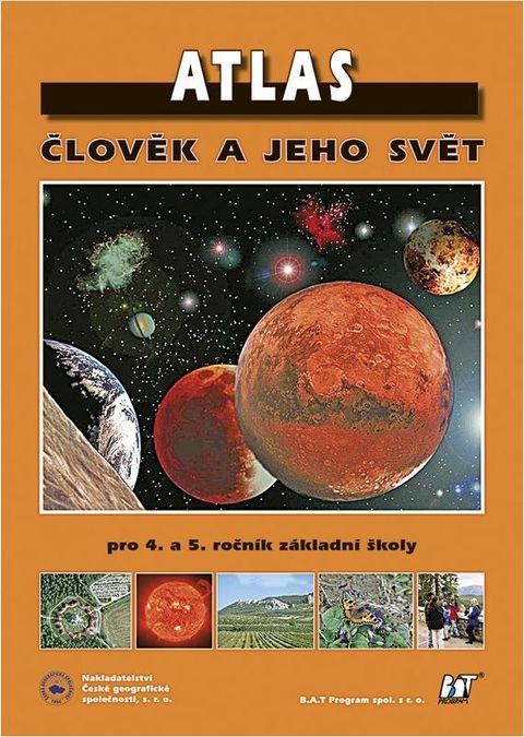 Obrázek produktu: Atlas Člověk a jeho svět pro 4. a 5. ročník ZŠ
