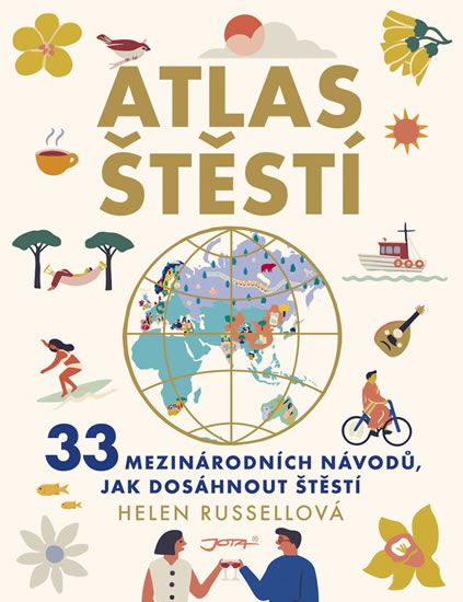 Obrázek produktu: Atlas štěstí - 33 mezinárodních návodů, jak dosáhnout štěstí
