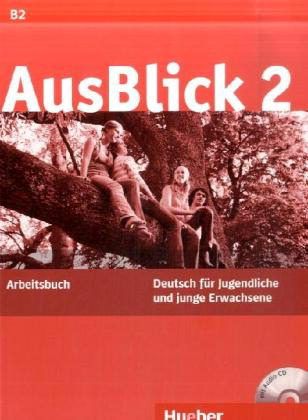 Ausblick 2 Arbeitsbuch + Audio-CD Hueber Verlag