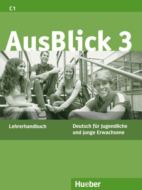 Ausblick 3 Lehrerhandbuch Hueber Verlag