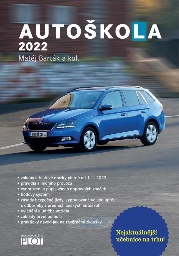 Autoškola 2022 - Matěj Barták, kol.