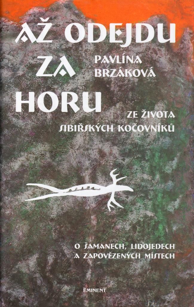 Až odejdu za horu - Pavlína Brzáková