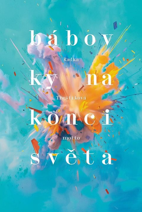 Obrázek produktu: Bábovky na konci světa