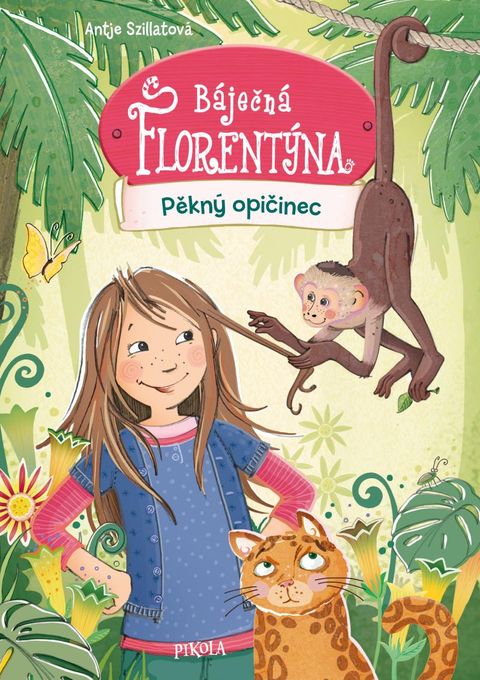 Obrázek produktu: Báječná Florentýna: Pěkný opičinec