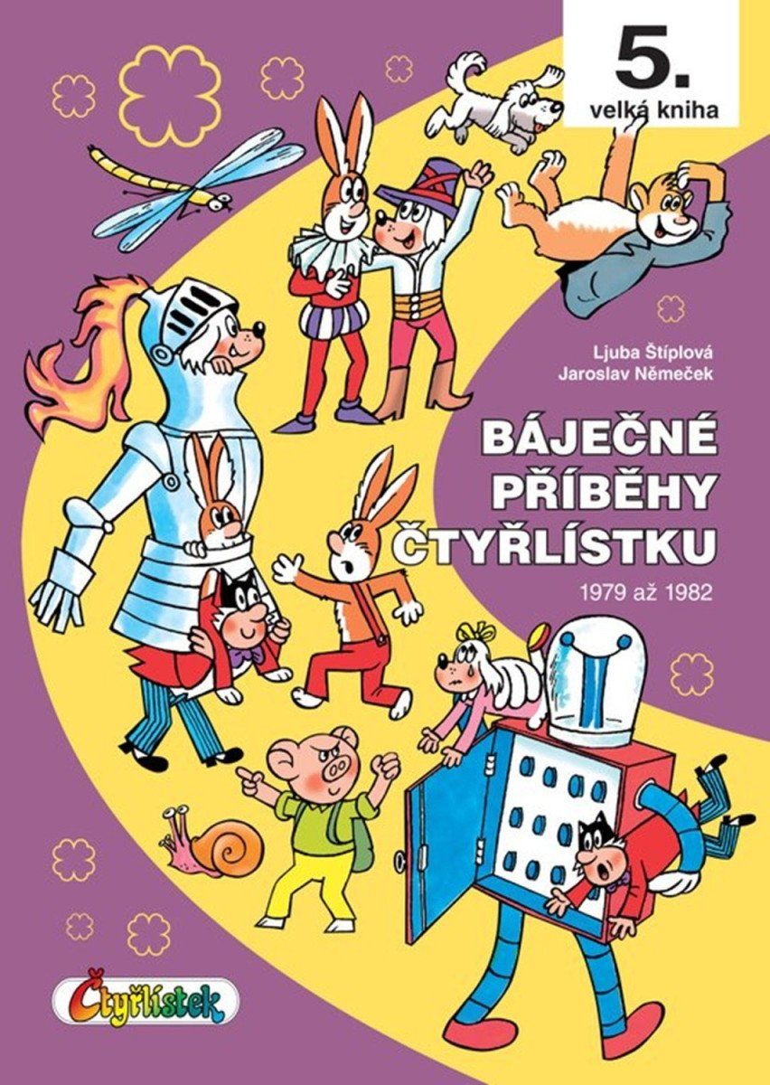 Báječné příběhy Čtyřlístku 1979 až 1982  / 5. velká kniha