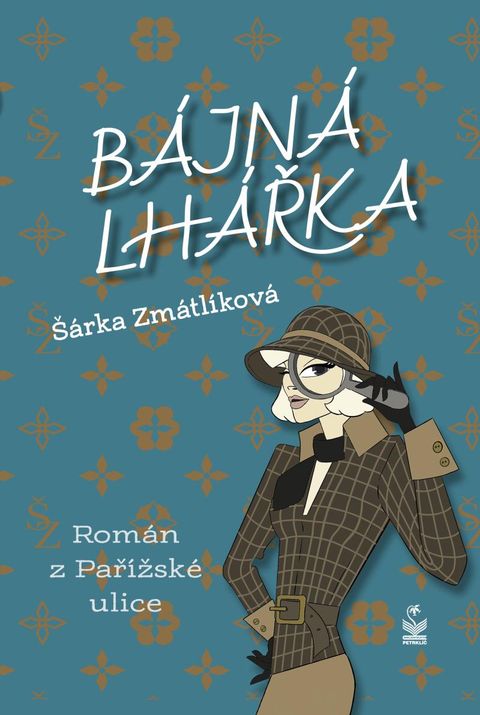 Obrázek produktu: Bájná lhářka - Román z Pařížské ulice