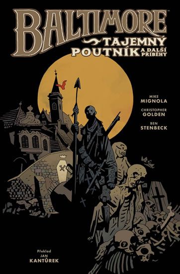 Baltimore 3: Tajemný poutník a další příběhy - Mike Mignola, Christopher Golden, Ben Stenbeck