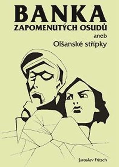 Obrázek produktu: Banka zapomenutých osudů aneb Olšanské střípky
