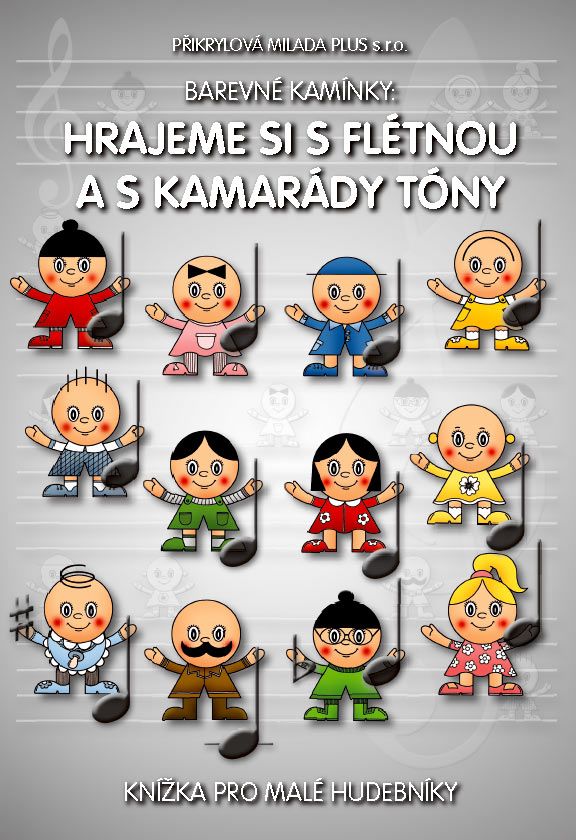 Barevné kamínky - Hrajeme si s flétnou a kamarády tóny 1