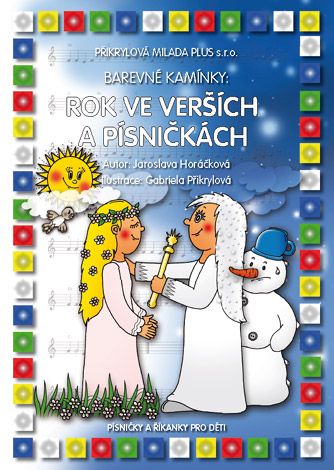 Barevné kamínky - Rok ve verších a písničkách