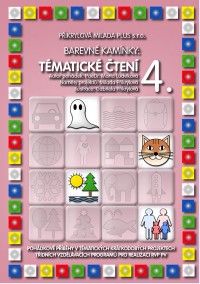 Barevné kamínky - Tématické čtení 4.