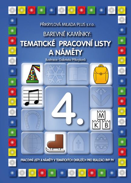 Levně Barevné kamínky - Tématické pracovní listy a náměty 4