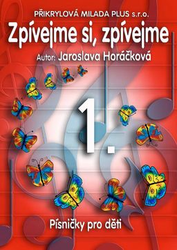 Obrázek produktu: Barevné kamínky - Zpívejme si, zpívejme 1.