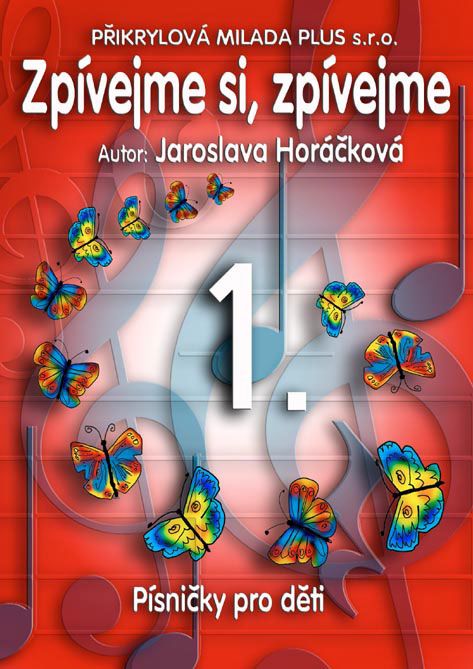 Barevné kamínky - Zpívejme si, zpívejme 1.